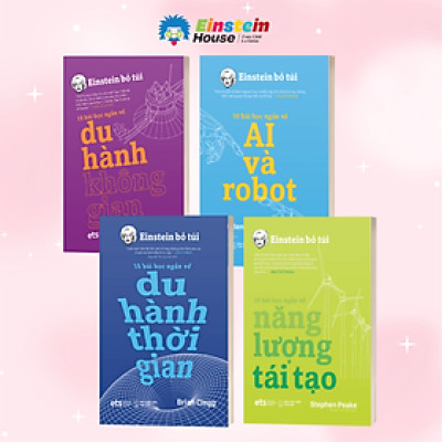 Trọn Bộ Einstein Bỏ Túi: 10 Bài Học Ngắn Về - Ai Và Robot + Du Hành Thời Gian + Du Hành Không Gian + Năng Lượng Tái Tạo