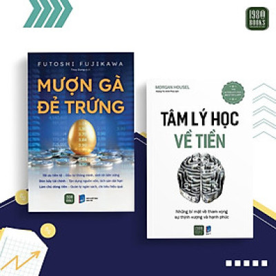 Combo 2 cuốn: Mượn Gà Đẻ Trứng + Tâm Lý Học Về Tiền