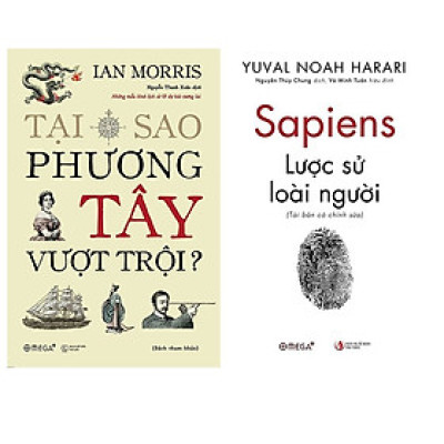 Combo Sách : Tại Sao Phương Tây Vượt Trội + Sapiens: Lược Sử Loài Người