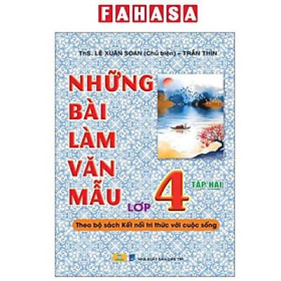 Sách - Những Bài Làm Văn Mẫu Lớp 4 - Tập 2 (Kết Nối)