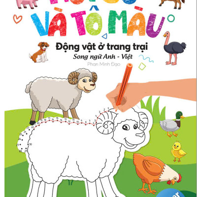 Sách - Nối Số Và Tô Màu - Động Vật Ở Trang Trại - Song Ngữ Anh-Việt