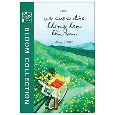 Sách AZ - Vì Cuộc Đời Không Hẹn Lần Sau (Tặng Bookmark)