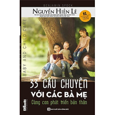 33 câu chuyện với các bà mẹ : Cùng con phát triển bản thân - Sách hay mỗi ngày 