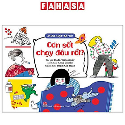 Sách - Khoa Học Bỏ Túi - Cơn Sốt Chạy Đâu Rồi?