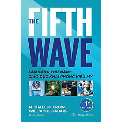 Làn Sóng Thứ Năm: Giáo Dục Khai Phóng Kiểu Mỹ