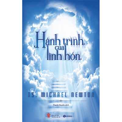 Combo 3 Cuốn Nghiên Cứu Về Cái Chết Và Tiến Trình Chết Dưới Góc Độ Phật Giáo: Kiếp Nào Ta Cũng Tìm Thấy Nhau + Hành Trình Sinh Tử + Hành Trình Của Linh Hồn