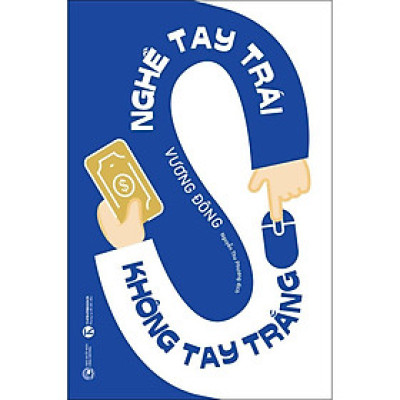 Nghề Tay Trái Không Tay Trắng