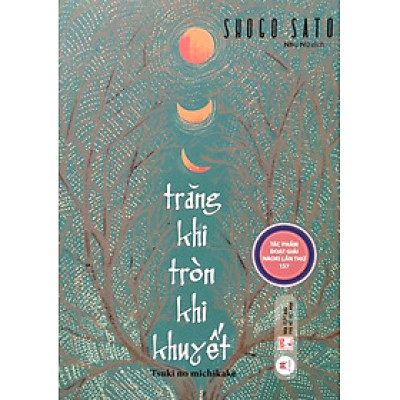 Trăng Khi Tròn Khi Khuyết 