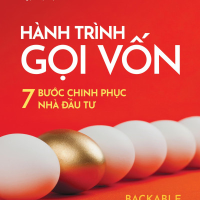 Sách - Hành Trình Gọi Vốn - 7 Bước Chinh Phục Nhà Đầu Tư