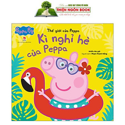 sách - Thế Giới Của Peppa - Kì Nghỉ Hè Của Peppa