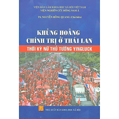 Khủng hoảng chính trị ở Thái Lan thời kỳ nữ thủ tướng Ying Luck