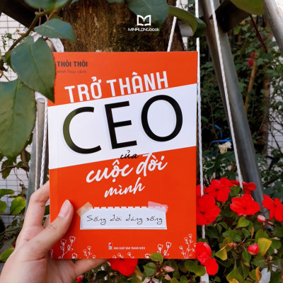 Sách- Trở Thành CEO Của Cuộc Đời Mình (ML)