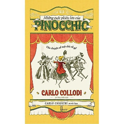 Những Cuộc Phiêu Lưu Của Pinocchio: Câu Chuyện Về Một Chú Rối Gỗ