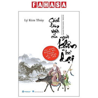 Sách - Cách Làm Việc Của Người Khôn Và Kẻ Dại (Tái Bản 2025)