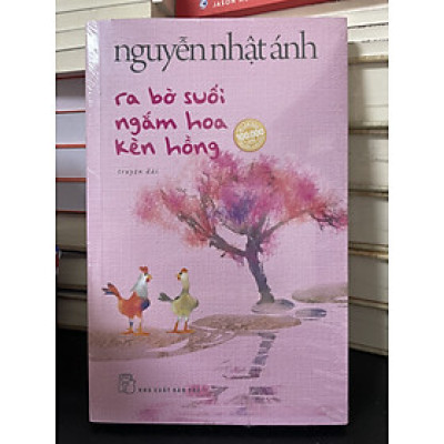 Ra Bờ Suối Ngắm Hoa Kèn Hồng - Bìa mềm