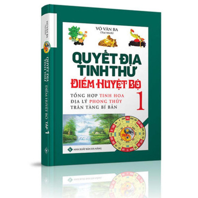 Sách - Boxset Quyết Địa Tinh Thư - Quyết Địa Tinh Thư Điểm Huyệt Bộ Tập 1, 2 + Quyết Địa Tinh Thư - Trạch Nhật + Quyết Địa Tinh Thư - Dương Trạch Tổng Luận - Combo 4 Cuốn - Chính Thông Book