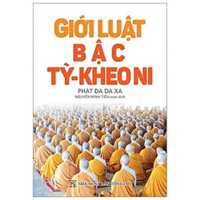 Giới Luật Bậc Tỳ - Kheo Ni