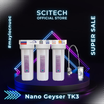 Máy lọc nước Nano Geyser TK by Scitech (Không dùng điện, không nước thải, 3 đến 9 cấp lọc) - Hàng chính hãng