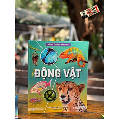 (Bìa cứng) HÀNH TRÌNH KHÁM PHÁ – ĐỘNG VẬT_Gerald Legg & Steve Weston- Hà Như Hoa dịch- Tân Việt - NXB Mỹ Thuật