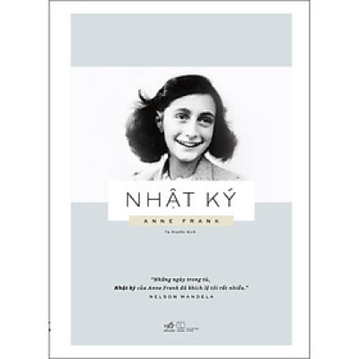 Nhật ký Anne Frank ( Tái Bản )