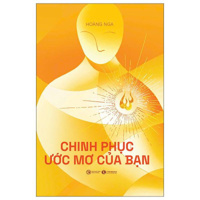 Sách - Chinh Phục Ước Mơ Của Bạn