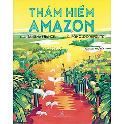 Thám Hiểm Amazon (Bìa mềm) - NXB Kim Đồng