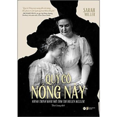 Sách - Quý Cô Nóng Nảy - Hành Trình Khai Mở Tâm Trí Helen Kenller - Tân Việt Books