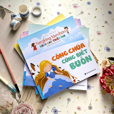 Sách - Truyện Thiếu Nhi Hạt Giống Tâm Hồn - Công Chúa Cũng Biết Buồn