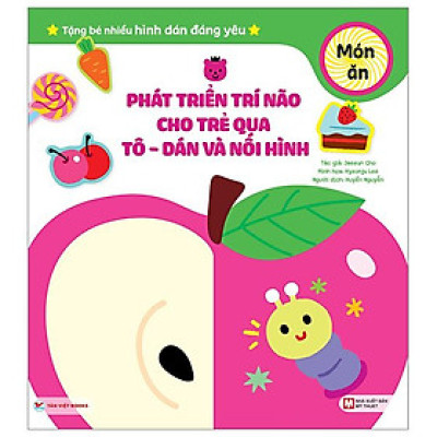 Phát Triển Trí Não Cho Trẻ Qua Tô-Dán Và Nối Hình - Món Ăn