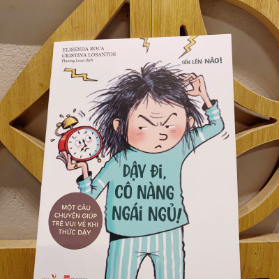 Sách cho bé - Tiến Lên Nào! - DẬY ĐI, CÔ NÀNG NGÁI NGỦ! - Một Câu Chuyện Giúp Trẻ Vui Vẻ Khi Thức Dậy - Sách tranh