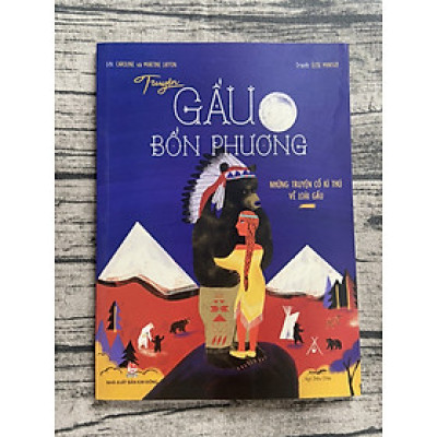 Truyện Gấu Bốn Phương - Những Truyện Cổ Kì Thú Về Loài Gấu