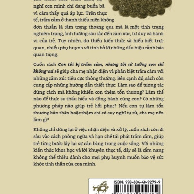 Con Tôi Bị Trầm Cảm, Nhưng Tôi Cứ Tưởng Con Chỉ Không Vui