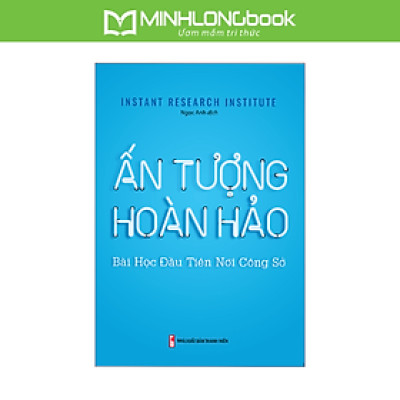 Sách: Ấn Tượng Hoàn Hảo - Bài Học Đầu Tiên Nơi Công Sở