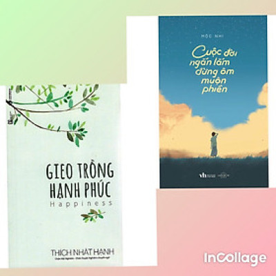 COMBO 2 cuốn  nghệ thuật sống đẹp Cuộc đời ngắn lắm đừng ôm muộn phiền + Gieo Trồng Hạnh Phúc (Tái Bản) 