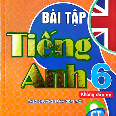 Combo Bài Tập Tiếng Anh 6 + Bồi Dưỡng Học Sinh Giỏi Tiếng Anh Lớp 6 - Biên Soạn Theo Chương Trình Mới (Bộ 3 Cuốn)