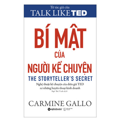 Combo Sách : Storytelling – Nghệ Thuật Thuyết Trình Bằng Câu Chuyện + Bí Mật Của Người Kể Chuyện - Nghệ Thuật Kể Chuyện Của Diễn Giả TED Và Những Huyền Thoại Kinh Doanh