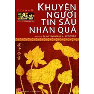An Sĩ Toàn Thư - Khuyên Người Tin Sâu Nhân Quả (Quyển Thượng)