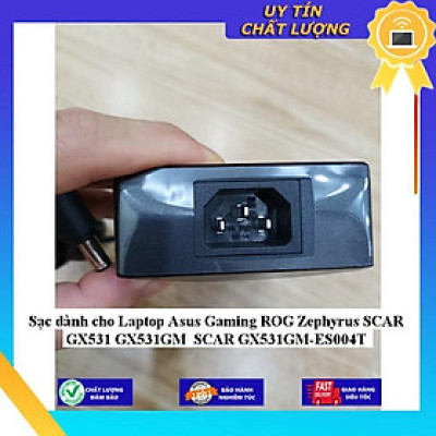 Sạc dùng cho Laptop Asus Gaming ROG Zephyrus SCAR GX531 GX531GM SCAR GX531GM-ES004T - Hàng Nhập Khẩu New Seal