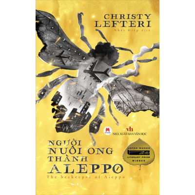Cuốn sách: Người nuôi ong thành Aleppo - The beekeeper of Aleppo (Aspen Words Literary Prize Winner)