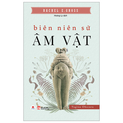 Sách- Biên Niên Sử Âm Vật (Xuất bản 2024)- 2HBooks