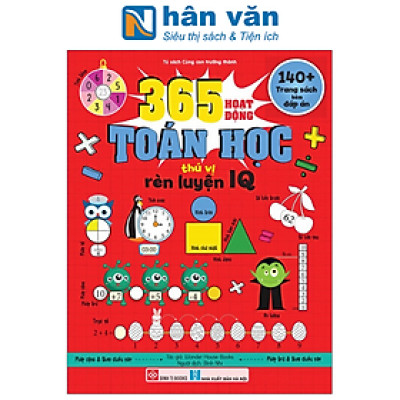 365 Hoạt Động Toán Học Thú Vị Rèn Luyện IQ