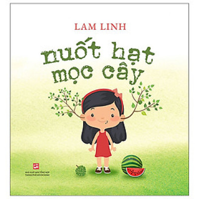 Sách - Nuốt Hạt Mọc Cây