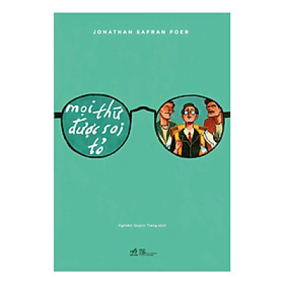 Tác phẩm để lại nhiều ấn tượng sâu sắc: Mọi thứ được soi tỏ