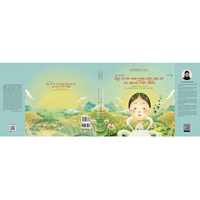 (In màu toàn bộ) DU KHẢO : RỰC RỠ SẮC MÀU TRANG PHỤC PHỤ NỮ CÁC DÂN TỘC VIỆT NAM – Nguyễn Bông Mai - Omega Plus