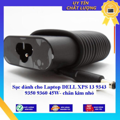 Sạc dùng cho Laptop DELL XPS 13 9343 9350 9360 45W- chân kim nhỏ - Hàng Nhập Khẩu New Seal