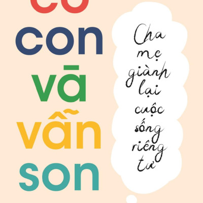 Có Con Và Vẫn Son: Cha Mẹ Giành Lại Cuộc Sống Riêng Tư - The Kids Are In Bed