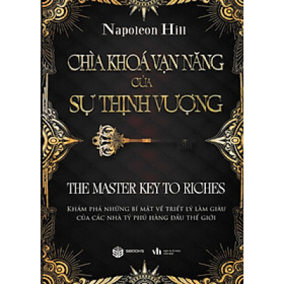 Chìa Khóa Vạn Năng Của Sự Thịnh Vượng (Sbooks) 