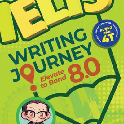 Sách - IELTS Writing Journey: Elevate To Band 8.0