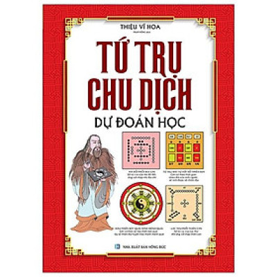 Sách - Tứ Trụ Chu Dịch Dự Đoán Học - Bìa Cứng (Tái Bản 2024)