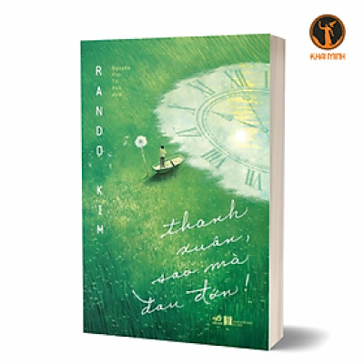 THANH XUÂN, SAO MÀ ĐAU ĐỚN - Rando Kim (bìa mềm)